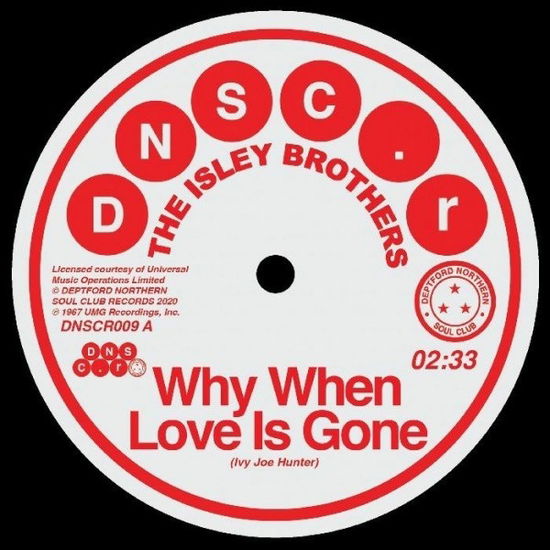 Why When Love Is Gone / Cant Hold T - Isley Brothers & Brenda Holloway - Music - DEPTFORD NORTHERN SOUL CLUB RECORDS - 5051083162920 - September 25, 2020