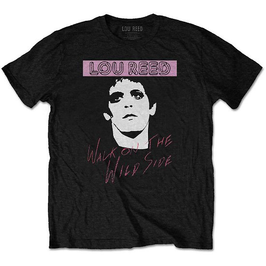Cover for Lou Reed · Lou Reed Unisex T-Shirt: Walk On The Wild Side (T-shirt) [size S] [Black - Unisex edition]
