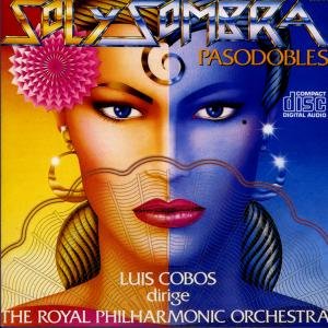 Sol Y Sombra - Luis Cobos - Musiikki - SONY SPAIN - 5099702555920 - maanantai 20. syyskuuta 1993