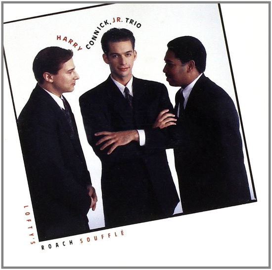 Cover for Connick Harry / Jr. Trio · Lofty's Roach Souffle (CD) (1990)