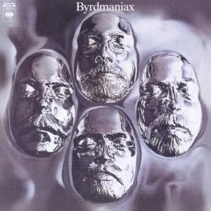 Cover for The Byrds · Byrdmaniax (CD) [Remastered edition] (2000)