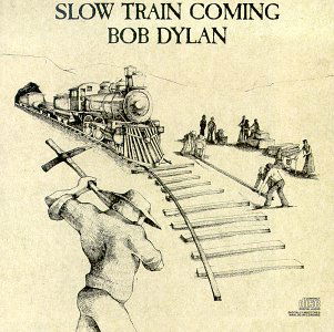 Cover for Bob Dylan · Slow Train Coming (CD) [Remastered edition] (2004)