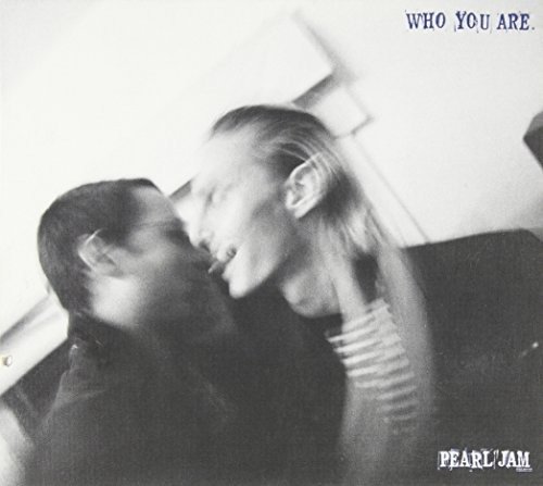 Who You Are - Pearl Jam - Musiikki - SONY - 5099766353920 - 