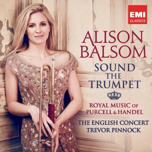 Cover for Alison Balsom · Sound The Trumpet - Royal Music Of (CD) (2012)