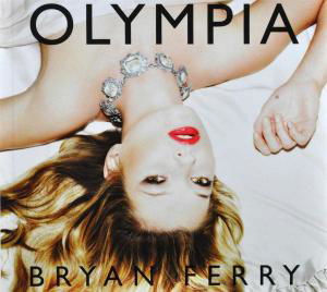 Olympia - Bryan Ferry - Musik - Virgin - 5099990642920 - 19. September 2014