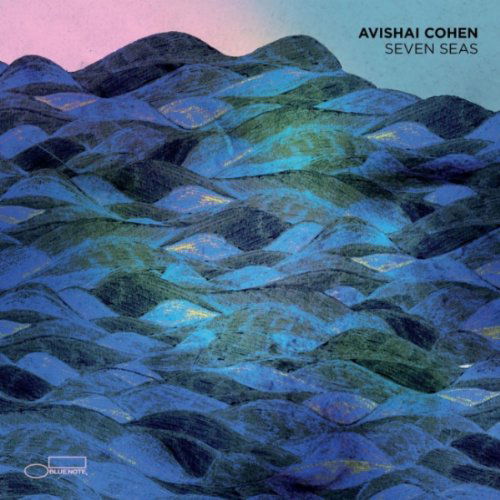 Seven Seas - Avishai Cohen - Muziek - BLUE NOTE - 5099994954920 - 24 februari 2011