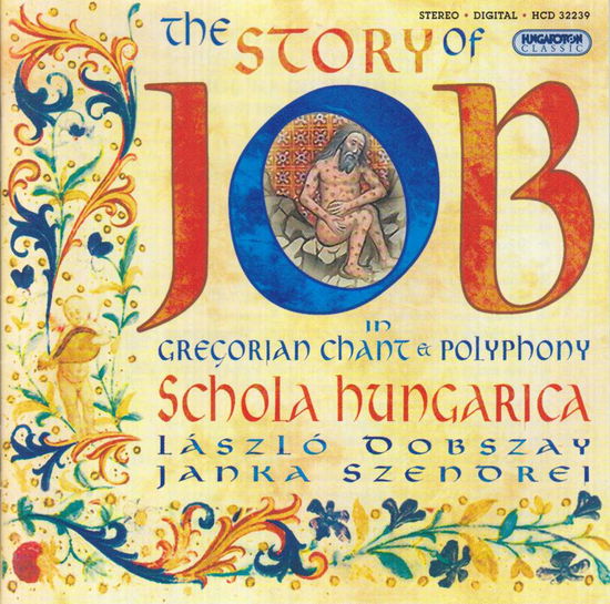 Cover for Schola Hungarica · Hiob (Gregorianik &amp; Polyphon) (CD) (2016)