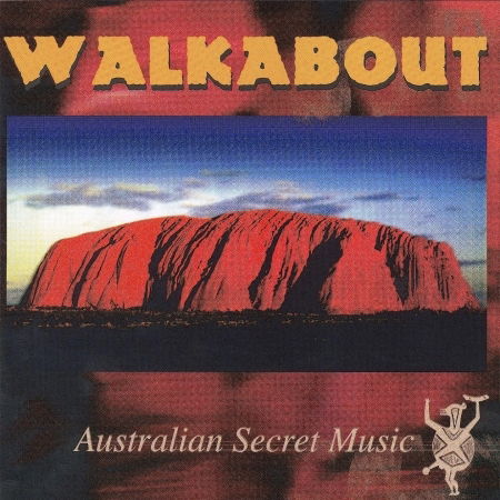 Cover for Walkabout · Australian Secret Music (CD)