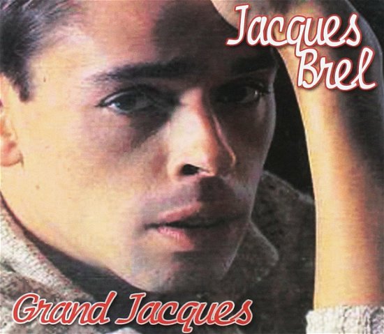 Cover for Brel Jacques · Grand Jacques (CD) (2006)