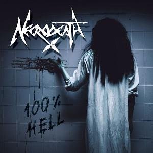 Cover for Necrodeath · 100% Hell (CD) (2006)