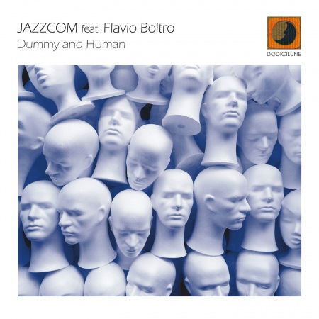 Cover for Jazzcom / Boltro,flavio · Dummy &amp; Human (CD) (2011)