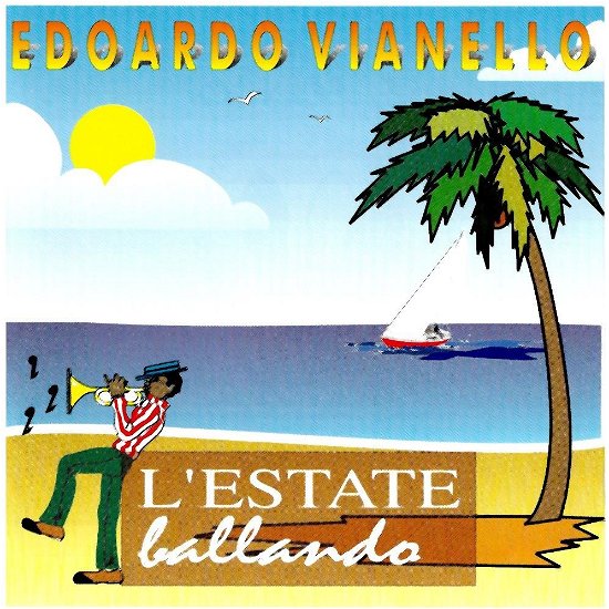 Cover for Edoardo Vianello · L'estate Ballando (CD) (2018)