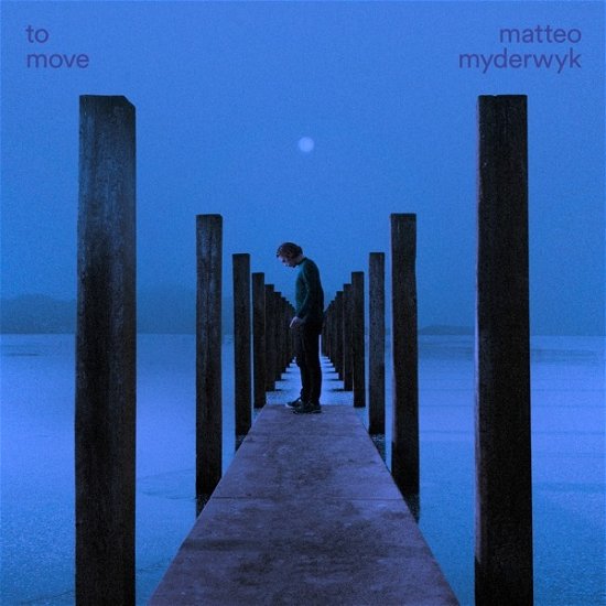 Cover for Matteo Myderwyk · To Move (CD) (2017)