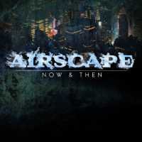 Cover for Airscape · Now &amp; Then (CD) (2010)