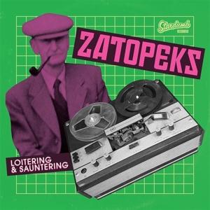 Loitering & Sauntering - Zatopeks - Music - STARDUMB - 8721018013920 - July 26, 2024