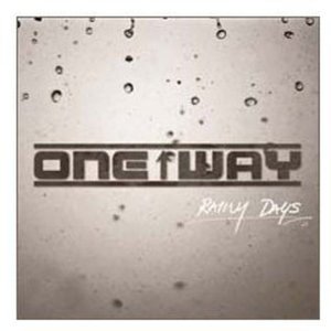 Cover for One Way · Rainy Days (CD) (2011)