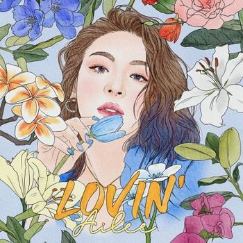 Lovin' - Ailee - Musiikki - ROCKET3 ENTERTAINMENT - 8809633189920 - perjantai 21. toukokuuta 2021