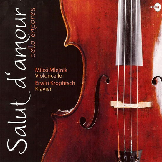 Cover for Salut D Amour · Cello Encores (CD)