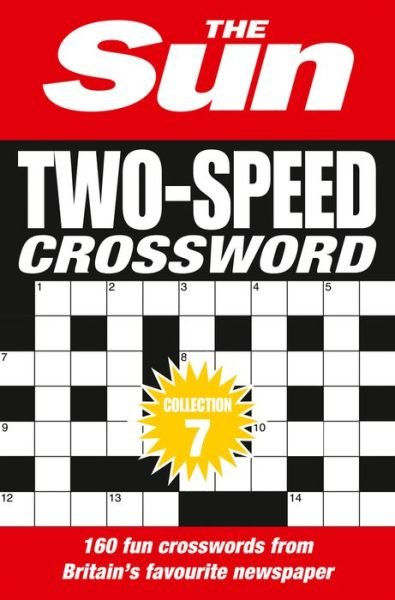 The Sun Two-Speed Crossword Collection 7: 160 Two-in-One Cryptic and Coffee Time Crosswords - The Sun Puzzle Books - The Sun - Boeken - HarperCollins Publishers - 9780008342920 - 9 januari 2020