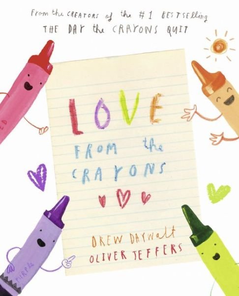 Cover for Drew Daywalt · Love from the Crayons (Hardcover Book) (2019)