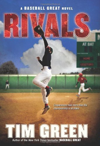 Cover for Tim Green · Rivals - Baseball Great (Innbunden bok) [Reprint edition] (2010)