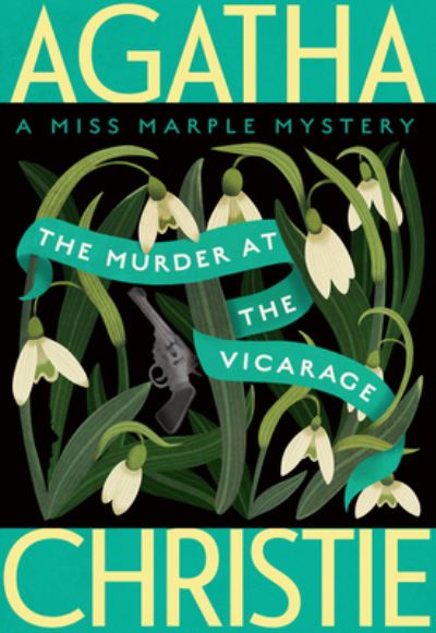 Cover for Agatha Christie · The Murder at the Vicarage: A Miss Marple Mystery - Miss Marple Mysteries (Taschenbuch) (2022)