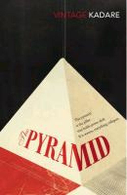 Cover for Ismail Kadare · The Pyramid (Paperback Book) (2013)