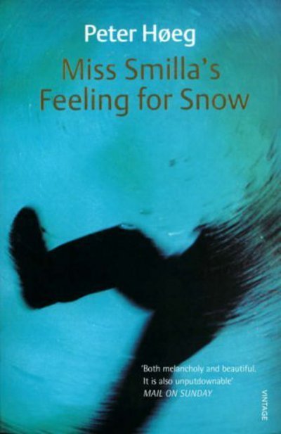 Cover for Peter Hoeg · Miss Smilla’s Feeling For Snow (Pocketbok) (2015)