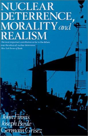 Cover for John Finnis · Nuclear deterrence, morality, and realism (Book) (1987)