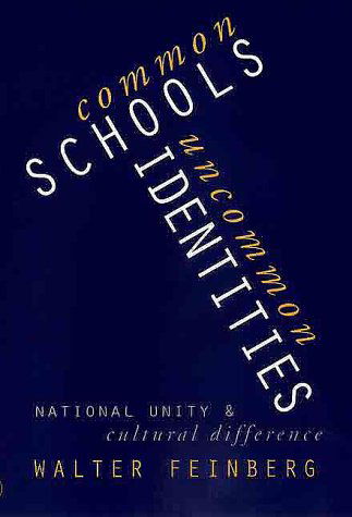 Cover for Walter Feinberg · Common Schools / Uncommon Identities: National Unity and Cultural Difference (Paperback Book) (2000)