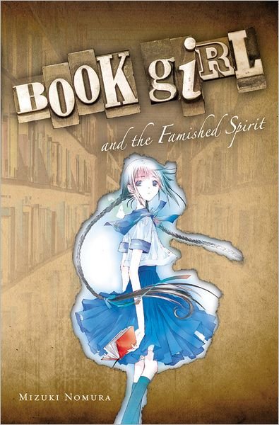 Cover for Mizuki Nomura · Book Girl and the Famished Spirit (light novel) (Paperback Book) (2011)