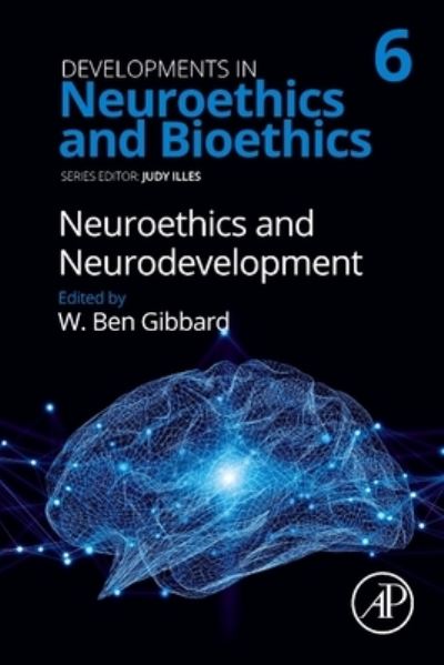 Cover for Neuroethics and Neurodevelopment - Developments in Neuroethics and Bioethics (Hardcover Book) (2023)