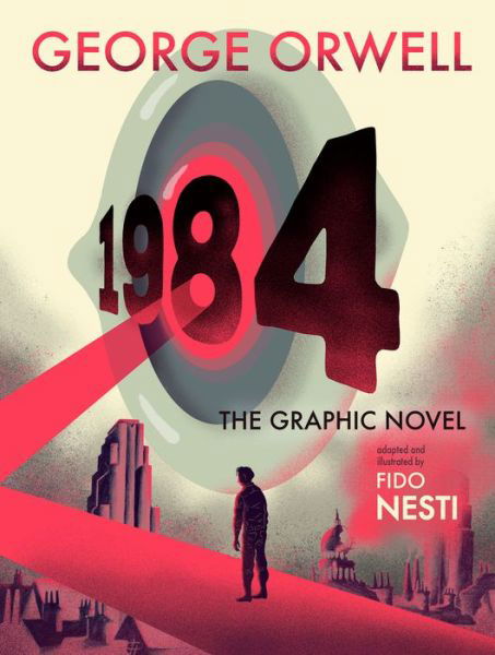 Cover for George Orwell · 1984: The Graphic Novel (Hardcover bog) (2021)