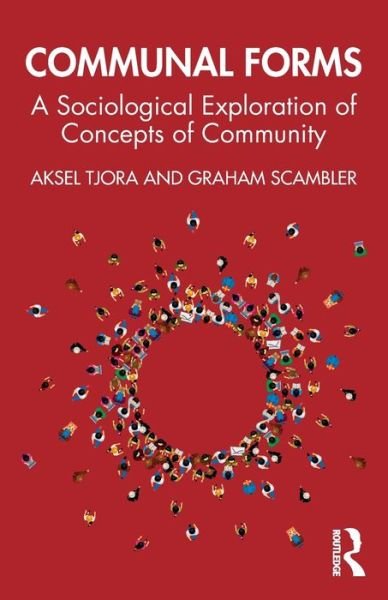 Cover for Aksel Tjora · Communal Forms: A Sociological Exploration of Concepts of Community (Pocketbok) (2020)