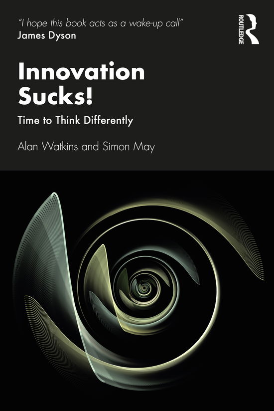 Cover for Alan Watkins · Innovation Sucks!: Time to Think Differently (Paperback Book) (2021)