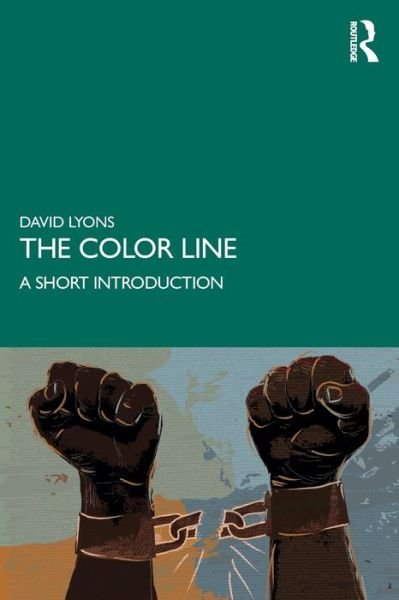 Cover for David Lyons · The Color Line: A Short Introduction (Paperback Book) (2019)