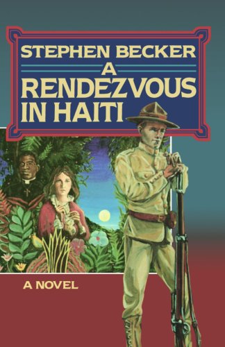 Cover for Stephen Becker · A Rendezvous In Haiti (Paperback Book) (2024)