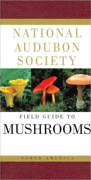 National Audubon Society Field Guide to North American Mushrooms (National Audubon Society Field Guides) - National Audubon Society - Bøger - Knopf - 9780394519920 - 12. december 1981