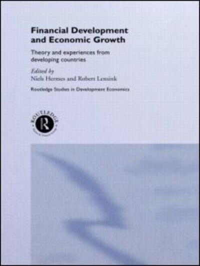 Cover for N Hermes · Financial Development and Economic Growth: Theory and Experiences from Developing Countries - Routledge Studies in Development Economics (Hardcover bog) (1996)