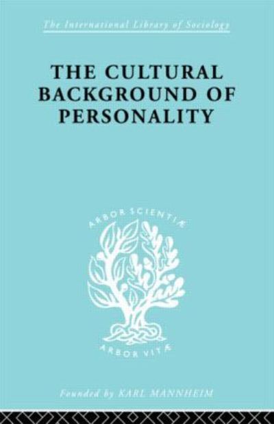 Cover for Ralph Linton · Cultural Background Personality ILS 84 - International Library of Sociology (Hardcover Book) (1998)