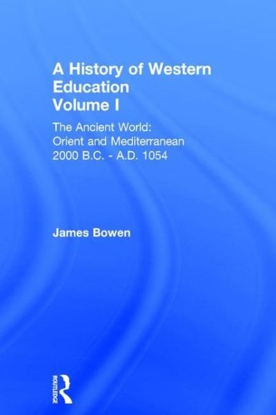 Cover for James Bowen · Hist West Educ:Ancient World V 1 (Gebundenes Buch) (2003)