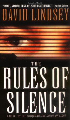 Cover for David Lindsey · The Rules of Silence (Paperback Book) (2004)