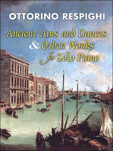 Cover for Classical Piano Sheet Music · Ancient Airs and Dances &amp; Other Works for Solo Piano (Dover Music for Piano) (Paperback Book) (2006)