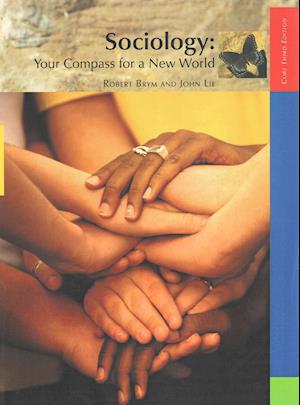 Cover for John Lie · Sociology: Your Compass F/new World 3 Ed. Core Ed (Paperback Book) (2006)