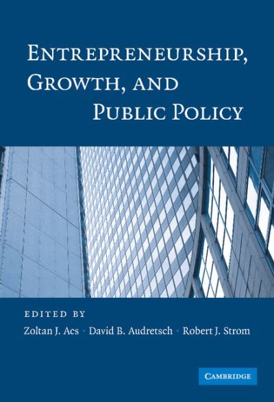 Cover for Zoltan J Acs · Entrepreneurship, Growth, and Public Policy (Hardcover Book) (2009)