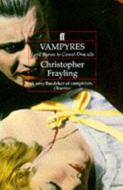 Cover for Christopher Frayling · Vampyres: Lord Byron to Count Dracula (Paperback Book) (1992)