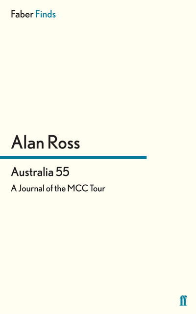 Cover for Alan Ross · Australia 55: A Journal of the MCC Tour (Pocketbok) [Main edition] (2012)