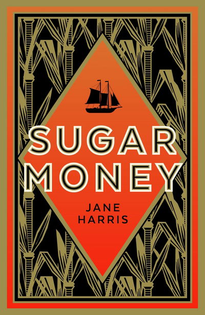 Cover for Jane Harris · Sugar Money (Hardcover Book) [Main edition] (2017)