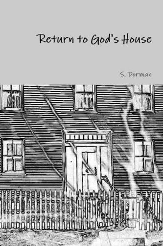 Cover for S. Dorman · Return to God's House (Paperback Book) (2009)