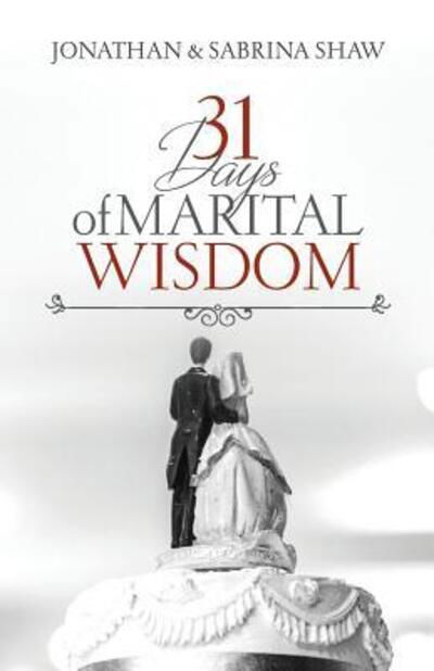 Cover for Jonathan Shaw · 31 Days of Marital Wisdom (Taschenbuch) (2019)